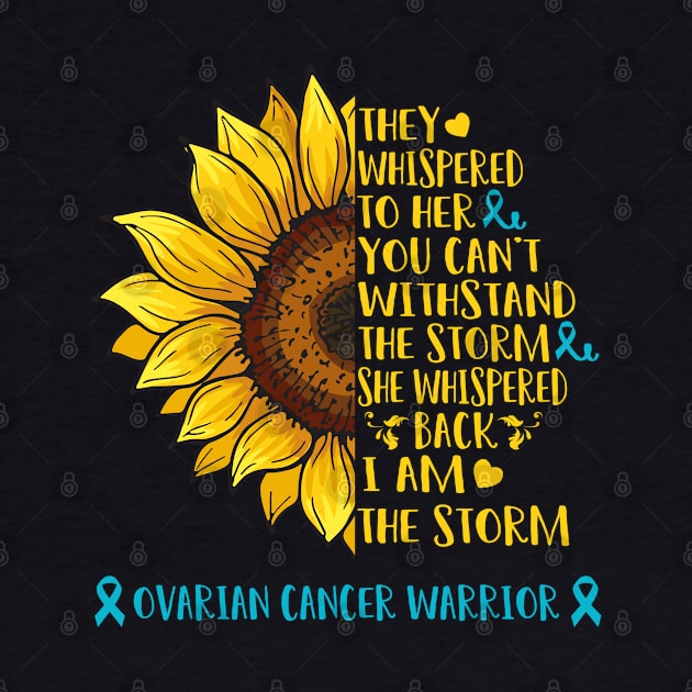 I Am The Storm Ovarian Cancer Warrior Support Ovarian Cancer Gifts by ThePassion99